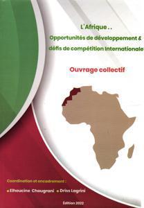 افريقيا .. فرص التنمية و تحديات التنافس الدولي