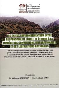 قضايا البيئة بين المسؤولية القانونية والأخلاقية في ضوء المواثيق الدولية والتشريعات الوطنية