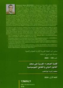 L'affaire du sahara marocain l'épreuve du droit international et des réalités géopolitiques TA 125