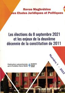 انتخابات 8 شتنبر 2021 ورهانات العشرية الثانية لدستور 2011 العدد 1 - 2023