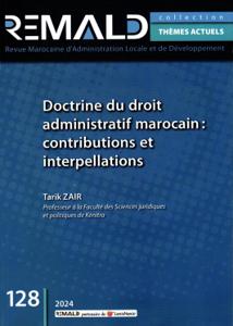 Doctrine du droit administratif marocaine : contribitions et interpellations - TA128
