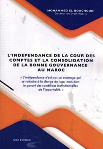 L’indépendance de la cour des comptes et la consolidation de la bonne gouvernance au Maroc