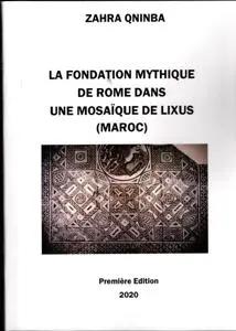 )la fondation mythique de rome dans une mosaique de lixus