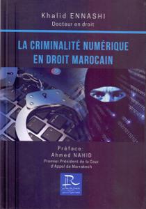 La Criminalité Numérique En Droit Marocain